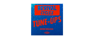 Revival Tune-Ups No. 24 : Renée Rouleau / Renée Rouleau Skin Care