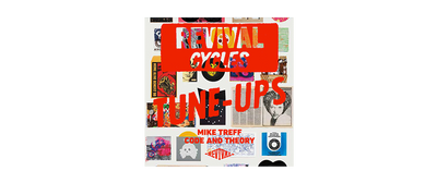Revival Tune-Ups No. 30 : Mike Treff / Code & Theory