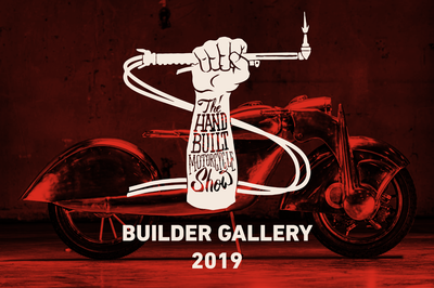 The Handbuilt Motorcycle Show - 2019 - Builder's Bikes