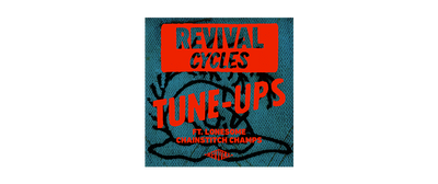 Revival Tune-Ups No. 14 : Ft. Lonesome